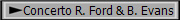 Concerto R. Ford & B. Evans