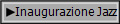 Inaugurazione Jazz