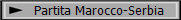 Partita Marocco-Serbia