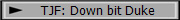 TJF: Down bit Duke