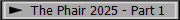 The Phair 2025 - Part 1
